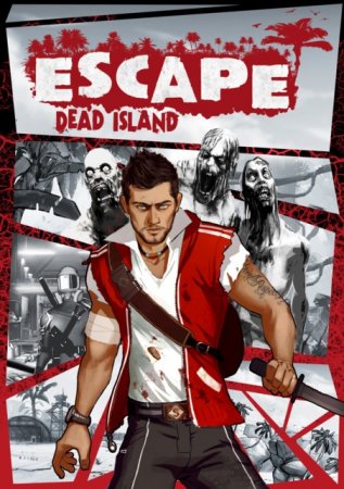 Escape: Dead Island (2014) скачать торрент